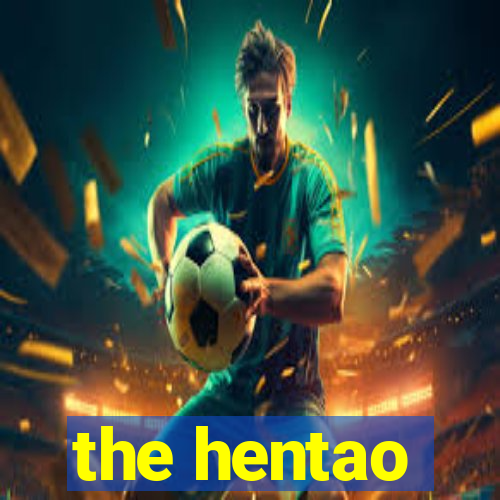 the hentao